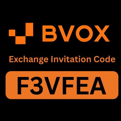 BVOX Exchange Invitation Code F3VFEA Get 20% Off Trading Fees